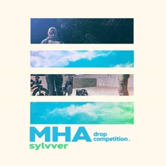 MHA 50k Drop Competition!