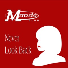 Never Look Back