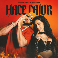 Maria Becerra, ElAlfa & Xross - Hace Calor (Dj Osmii Extended 120 Bpm)