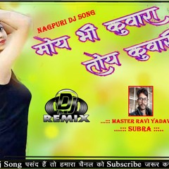 Jawani Tor Bijli Ke Tar Re  New Nagpuri Song Mix  By DJ Ravi Yadav subra Lailunga