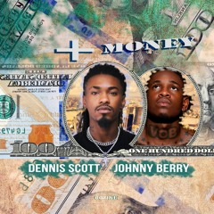 Dennis Scott & Johnny Berry - Mais Money