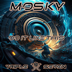 Mosky - Do It Like This (Original Mix)