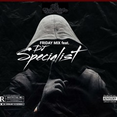 Friday Mix Feat. DJ Specialist