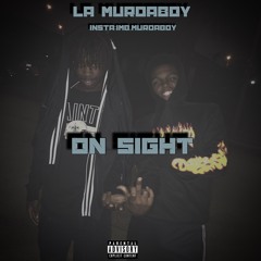La MurdaBoy - Onsight