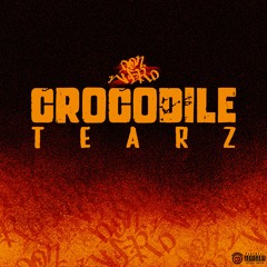 Crocodile Tearz REMIX