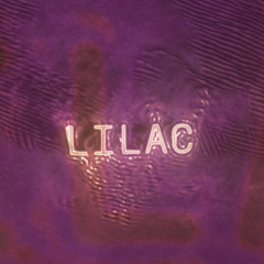 Stream LILAC music | Listen to songs, albums, playlists for free