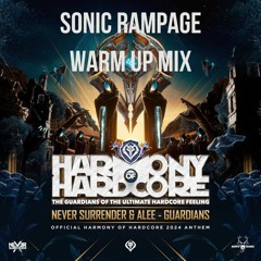 Harmony of Hardcore warm up mix by Sonic Rampage