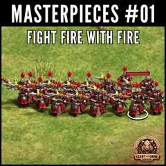 [ENG] Masterpieces #01: Fight Fire with Fire