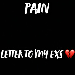 Letter To My Ex 💔