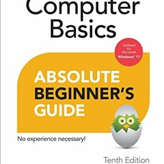 ACCESS EBOOK 📒 Absolute Beginner's Guide Computer Basics, Windows 11 Edition by  Mil