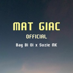 Mất Giấc (Prod. Pieper Beats)| Bây Bì Ơi ft Suzie MK