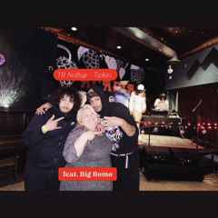 Tickin feat. Big Romo