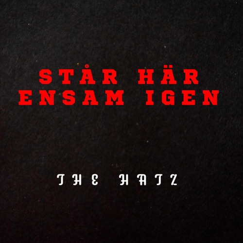Står Här Ensam Igen