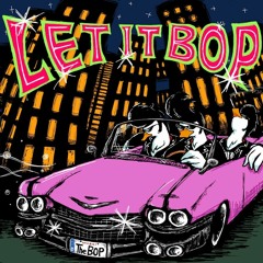LET IT BOP (BAKER YA MAKER Type Beat)