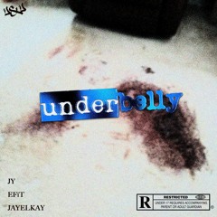 Underbelly feat. EFiT & Jayelkay