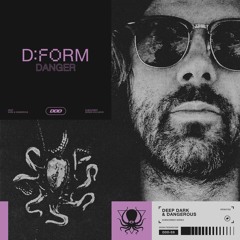 D:FORM - Danger (DDD Subscriber Exclusive) Clip