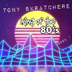King Of The 80's Book 1