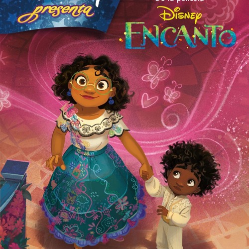 Stream ePub/Ebook Encanto. Disney presenta BY : Disney by Brittanygreen1973