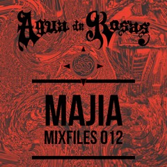 MAJIA MIXFILES 012_ Agua De Rosas