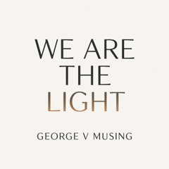 We Are The Light