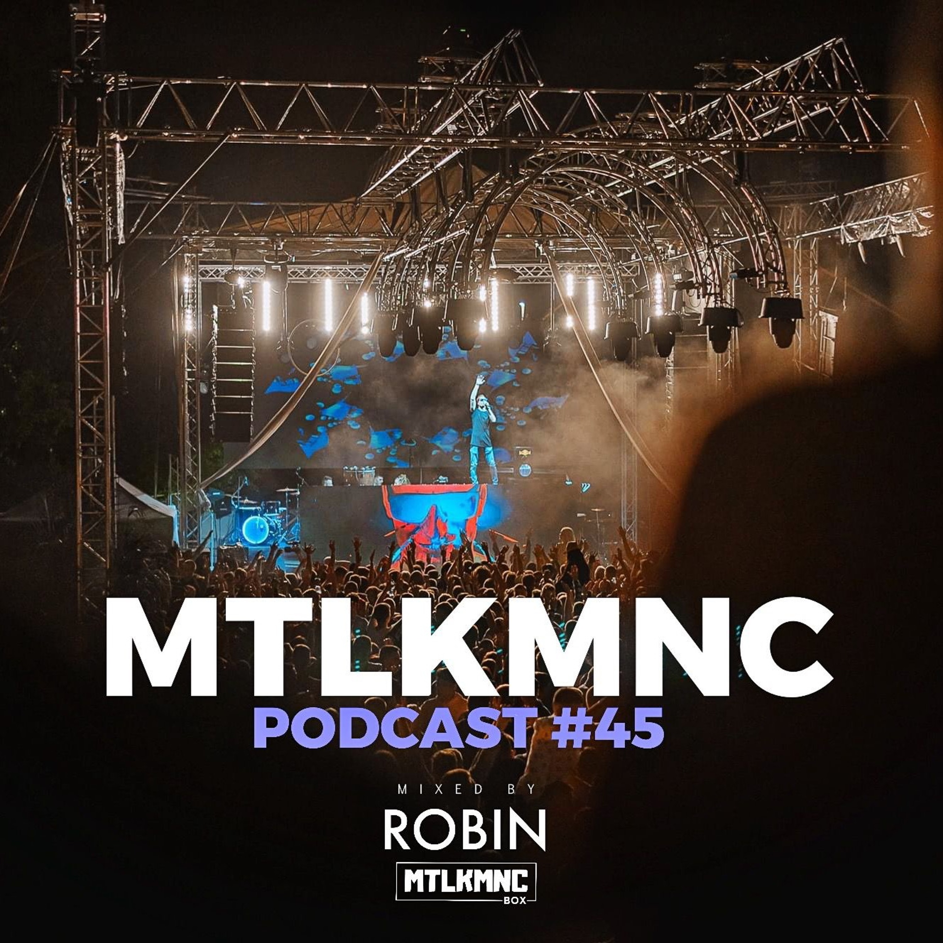 MTLKMNC PODCAST #45 / DJ ROBIN / MTLKMNC BOX episode artwork