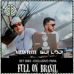 GUI LODI & NATAN FESTA | SET 063 EXCLUSIVO FULL ON BRASIL