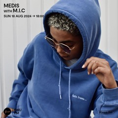 Medis with M.I.C - 18 August 2024