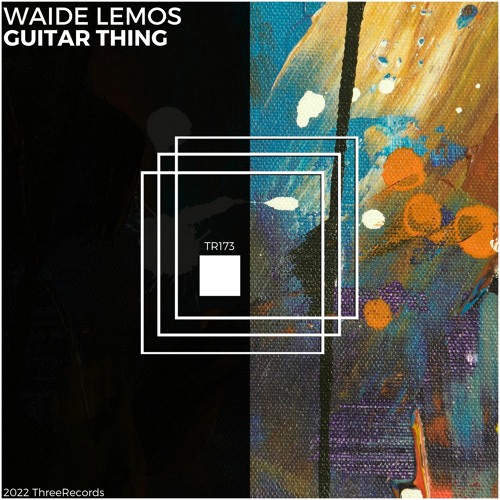 Waide Lemos - Guitar Thing (Original Mix)