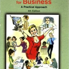 READ⚡️PDF❤️eBook Communication for Business: A Practical Approach (4th Edition) Ebooks