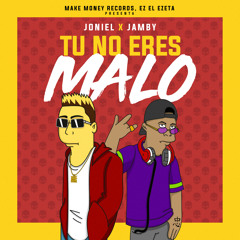 Tu No Eres Malo (feat. EZ El Ezeta & Jamby el Favo)