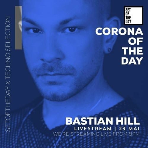 Bastian Hill @ Set of the Day x Techno Livestream - 23.05.2020