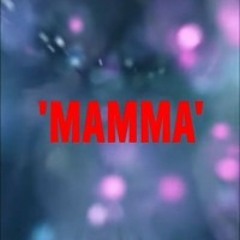'Mamma'