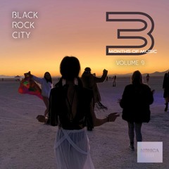 3 Months of Music : Volume 9 Black Rock City (Desert Sunrise)