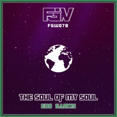 Edo Sarkis - The Soul of My Soul (Original Mix)