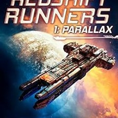 View EBOOK 📨 Parallax: A Space Opera Adventure (Redshift Runners Book 1) by Tony Pea