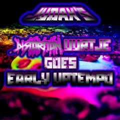 DistortioN UurtjE goes EARLY UPTEMPO #1