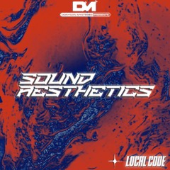 Sound Aesthetics 67: Local Code