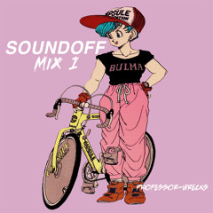 Soundoff [Mix 1] X Professor-Wrecks