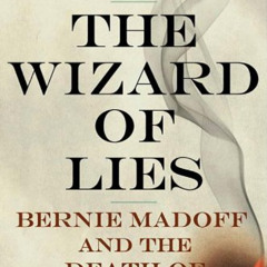 [DOWNLOAD] KINDLE √ The Wizard of Lies by  Diana B. Henriques KINDLE PDF EBOOK EPUB
