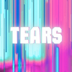 Tears 140-160BPM