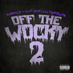 Off The Wocky 2 (feat. Edot Baby & Dee Play4Keeps)