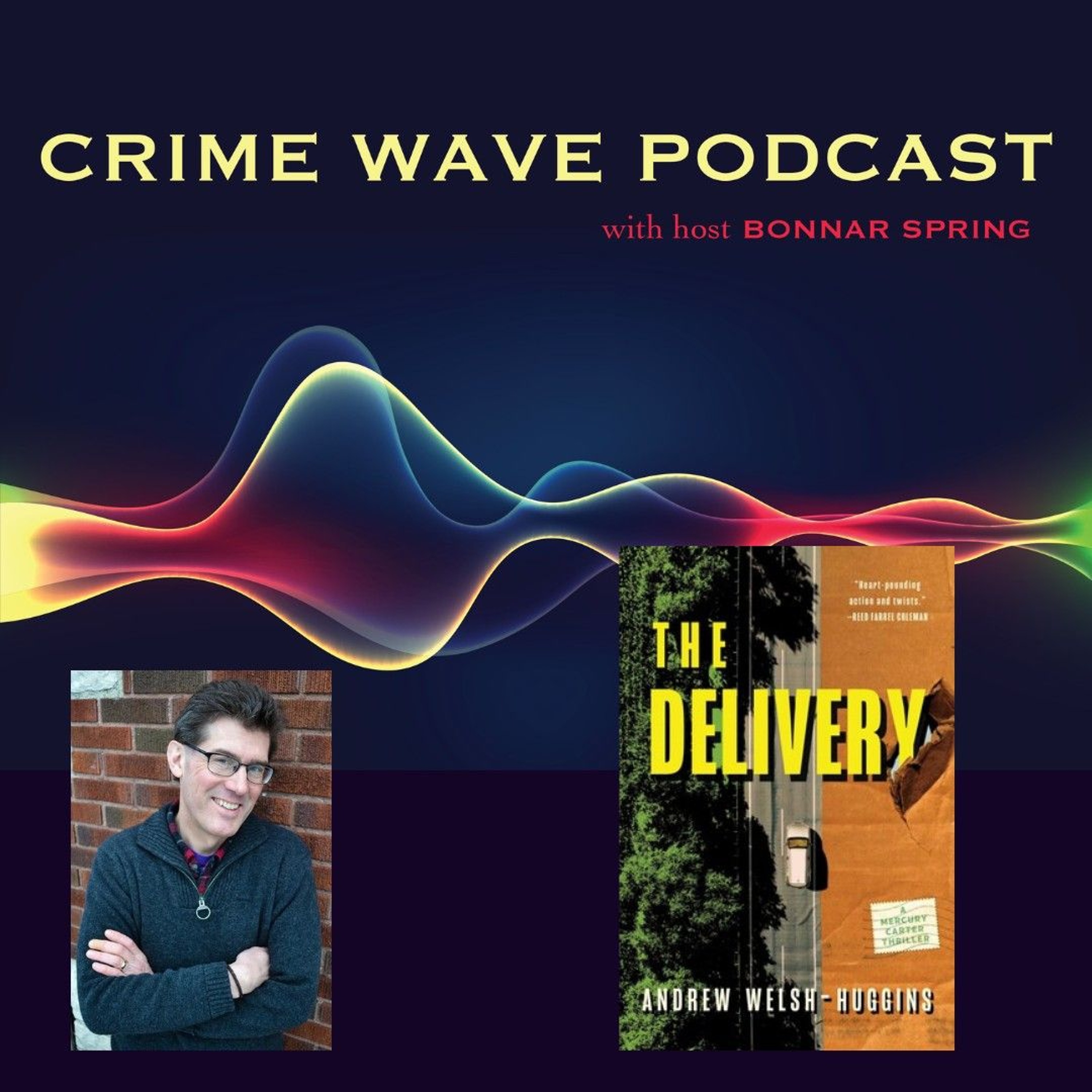 Andrew Welsh-Huggins - The Delivery - Crime Wave episode artwork