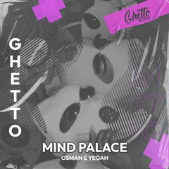 OsMan & Yegah - Mind Palace