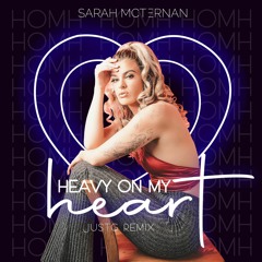 Sarah McTernan - Heavy On My Heart (JustG Remix)
