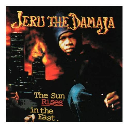 Jeru The Damaja: The Sun Rises In The East: CD Jeru The Damaja: The Sun Rises In The East: CD