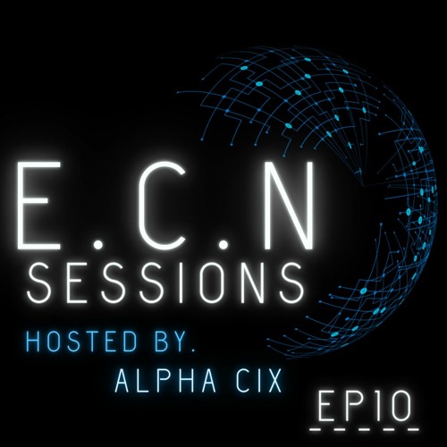 E.C.N Sessions EP 10