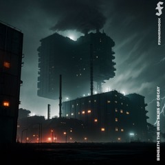 Beneath The Iron Skies Of Decay