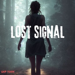 LOST SIGNAL