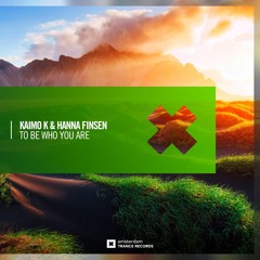Kaimo K & Hanna Finsen - To Be Who You Are