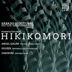 Angel Galan @ Hikikomori 21/10/23 Perpendicular #09